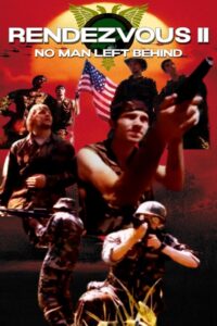 Rendezvous II: No Man Left Behind 2012 one on netflix