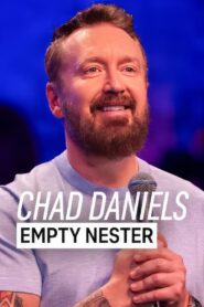Chad Daniels: Empty Nester 2024 one on netflix