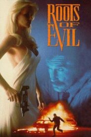 Roots of Evil 1992 one on netflix