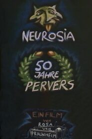 Neurosia: Fifty Years of Perversity 1995 one on netflix
