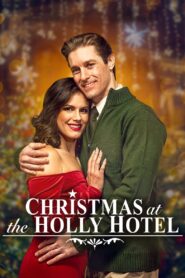 Christmas at the Holly Hotel 2022 one on netflix