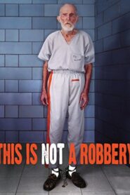 This Is Not a Robbery 2008 one on netflix