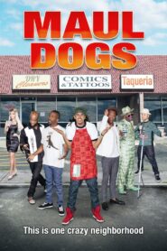 Maul Dogs 2015 one on netflix