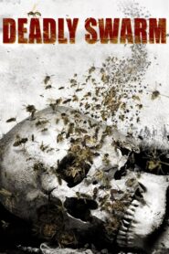 Deadly Swarm 2003 one on netflix