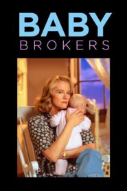 Baby Brokers 1994 one on netflix