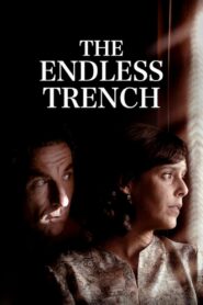 The Endless Trench 2019 one on netflix