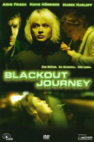 Blackout Journey 2004 one on netflix