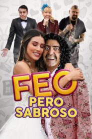 Feo pero Sabroso 2019 one on netflix