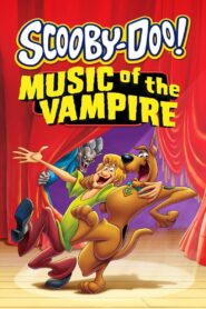 Scooby-Doo! Music of the Vampire 2012 one on netflix