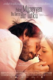 But Muzeyyen That’s the Deepest Desire 2014 one on netflix