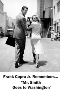 Frank Capra Jr. Remembers… Mr. Smith Goes to Washington 2000 one on netflix