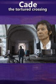 Cade: The Tortured Crossing 2023 one on netflix