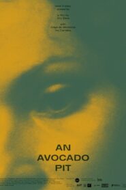 An Avocado Pit 2022 one on netflix