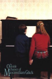 The Outside Chance of Maximilian Glick 1988 one on netflix