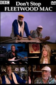 Fleetwood Mac – Don’t Stop 2009 one on netflix