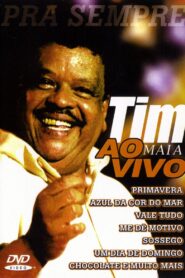 Tim Maia: Pra Sempre Ao Vivo 2001 one on netflix