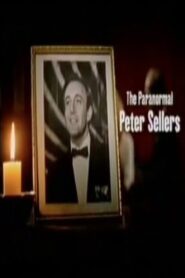 The Paranormal Peter Sellers 2001 one on netflix