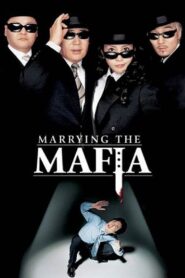 Marrying the Mafia 2002 one on netflix