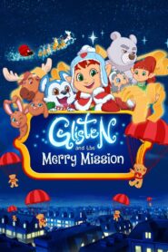 Glisten and the Merry Mission 2023 one on netflix