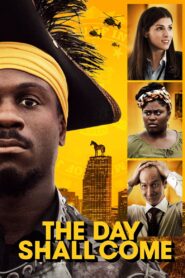 The Day Shall Come 2019 one on netflix