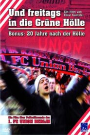 Und freitags in die “Grüne Hölle” 1990 one on netflix