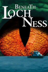 Beneath Loch Ness 2001 one on netflix