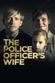 The Policeman’s Wife 2013 one on netflix