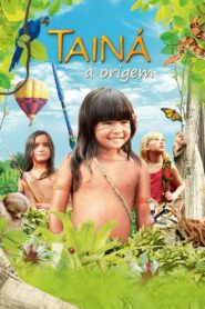 Tainá – An Amazon Legend 2011 one on netflix