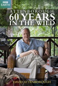 Attenborough: 60 Years in the Wild 2012 one on netflix