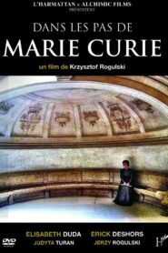 Dans les pas de Marie Curie 2011 one on netflix