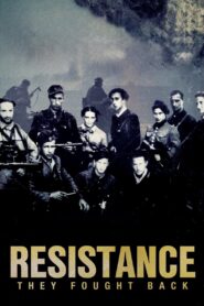 Resistance: They Fought Back 2024 one on netflix
