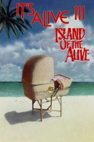 It’s Alive III: Island of the Alive 1987 one on netflix