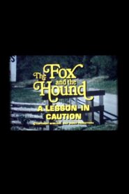 The Fox and the Hound: A Lesson in Caution 1981 one on netflix