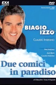 Due comici in Paradiso 2007 one on netflix