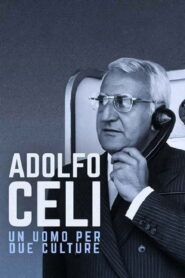 Adolfo Celi, a Man for Two Worlds 2006 one on netflix