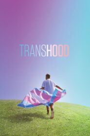 Transhood 2020 one on netflix