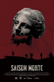 Saison Morte 2021 one on netflix