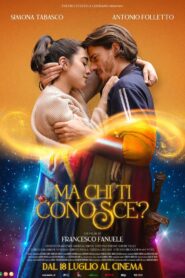 Ma chi ti conosce? 2024 one on netflix