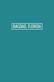 Bagdad, Florida 2017 one on netflix