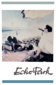 Echo Park 1985 one on netflix