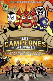 The Champions of Mexican Wrestling 2008 one on netflix