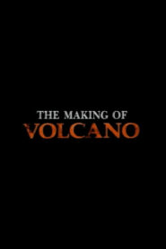 The Making of Volcano 1997 one on netflix