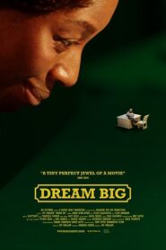 Dream Big 2022 one on netflix