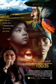 A Thousand Roads 2005 one on netflix