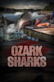 Ozark Sharks 2016 one on netflix