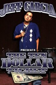 Jeff Garcia: The Ten Dollar Ticket 2009 one on netflix