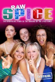 Raw Spice 2001 one on netflix