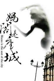 A City Called Macau 2019 one on netflix