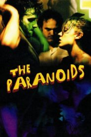 The Paranoids 2008 one on netflix