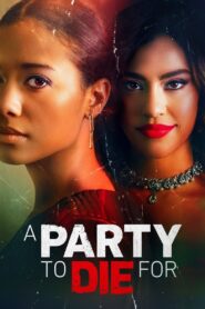 A Party to Die For 2022 one on netflix